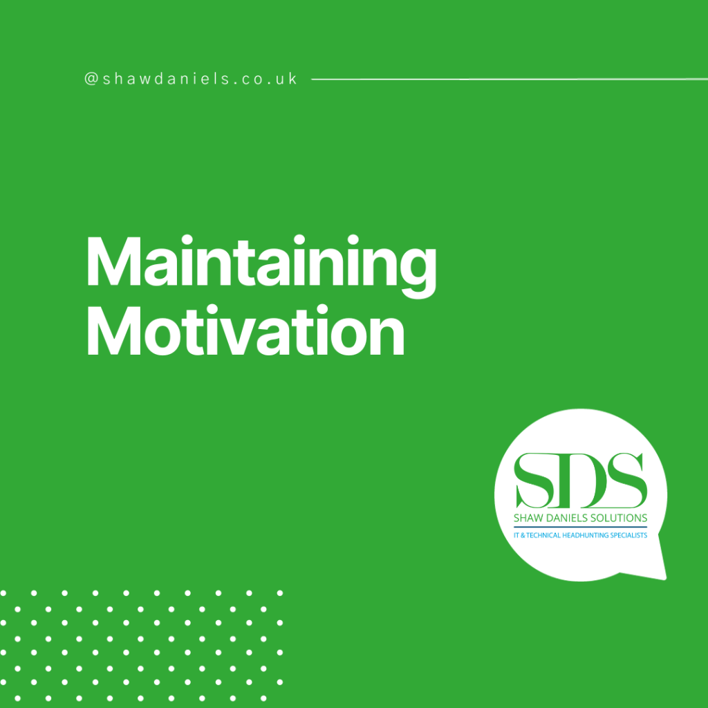 Maintaining motivation
